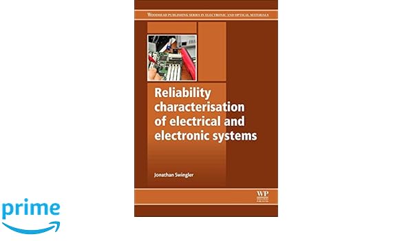 Reliability Characterisation Of Electrical And Electronic - 