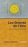 Les orients de l'être (Poche) by 