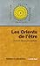 Les orients de l'être (Poche) by 