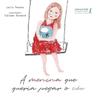 Livro A menina que queria pegar o céu