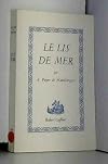 Le Lis de mer. [Pieyre de Mandiargues (André)]