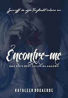 Livro Encontre-me: Spin-off da Saga Verflucht (Exsecratus Livro 1)