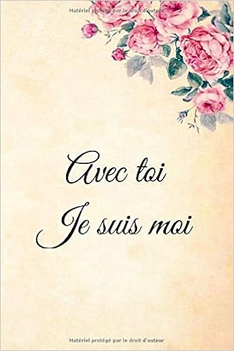 Avec Toi Je Suis Moi Carnet De Notes A5 Ligne A Remplir Cadeau D Amour Pour Femme Ou Homme Cadeau D Amoureux Cadeau Saint Valentin Couple Notes Pour Elle Ou Pour Lui French Avec Toi Je Suis Moi Carnet De Notes A5 Ligne A Remplir Cadeau D Amour Pour Femme Ou Homme Cadeau D Amoureux Cadeau Saint Valentin Couple Notes Pour Elle Ou Pour Lui French