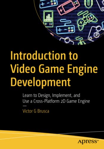 Amazon.com: Introduction to Video Game Engine Development: Learn to ...