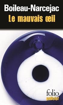 Le Mauvais Oeil Au Bois Dormant Boileau Narcejac Babelio
