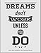 Dream's Don't Work Unless You Do 2019-2020 Academic Year Monthly Planner: July 2019 To December 2020 Calendar Schedule Organizer with Inspirational Quotes (2020 Cute Planners) by Laura's Cute Planners