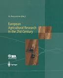 Image de European Agricultural Research in the 21st Century: Which Innovations Will Contribute Most to the Quality of Life, Food and Agriculture?