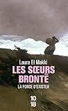 Les soeurs Brontë : La force d'exister by 