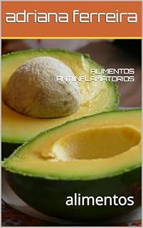 Livro ALIMENTOS ANTIINFLAMATORIOS: alimentos