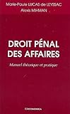 Image de Droit pénal des affaires. Manuel théorique et pratique