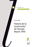 Image de Histoire de la construction de l'Europe depuis 1945 (French Edition)