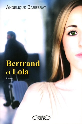 Bertrand et Lola