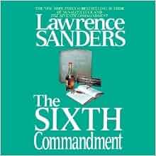 The Sixth Commandment Lawrence Sanders 9780586050279