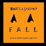 What's a Season?  FALL (Volume 3)