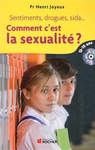 Comment c'est la sexualité ?