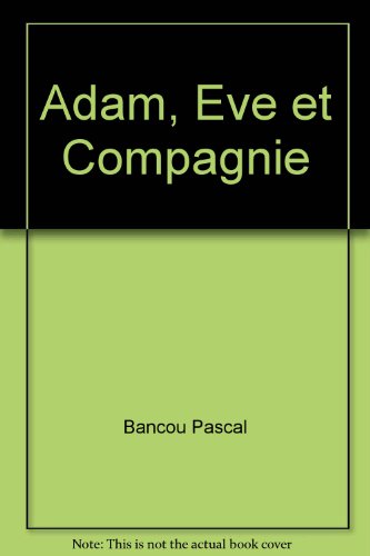 Adam, Ève et descendance