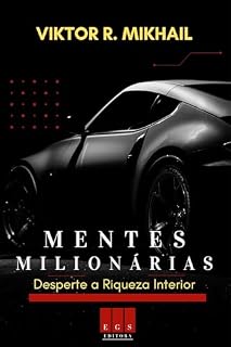 Livro Mentes Milionárias: Desperte a Riqueza Interior