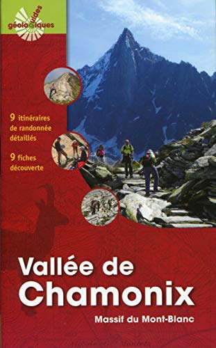 Vallée de Chamonix : Massif du Mont-Blanc by Serge Drouet, Philippe Hervé Leloup, Dominique Decobecq
