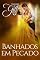 Livro Banhados em Pecado (A Herdeira Livro 5)