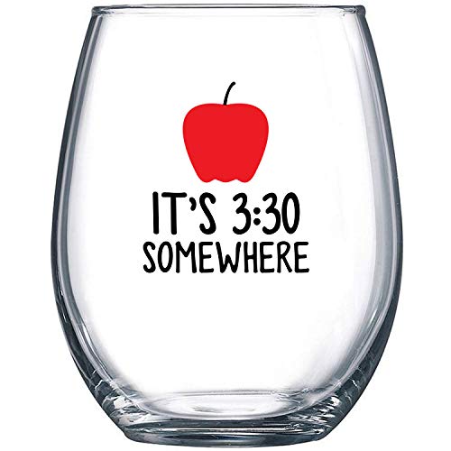 It's 3:30 Somewhere - Funny Stemless Wine Glass 15 oz - Gift for Teacher or Professor - Teaching Assistant