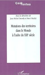 Mutations des territoires dans le monde à l'aube du XXIe siècle