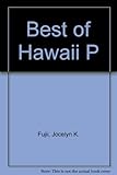 Front cover for the book Best of Hawaii P by Jocelyn K. Fujii