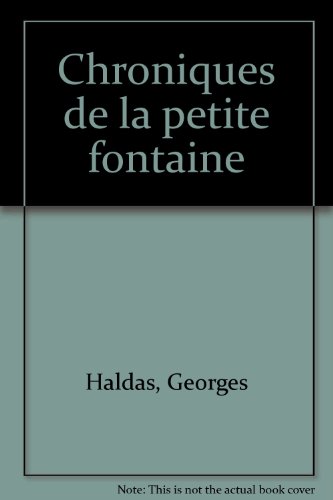 Chroniques de la petite fontaine