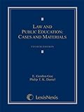Law and Public Education: Cases and Materials by 
