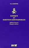 Lexique du tahitien contemporain: Tahitien-français, français-tahitien (French Edition) by 