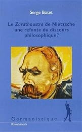 Le " Zarathoustra" de Nietzsche, une refonte du discours philosophique ?