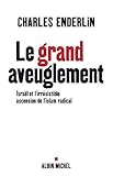Grand Aveuglement (Le) (Essais) (French Edition) by 