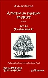 À l'ombre du manguier en pleurs