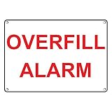 Weatherproof Plastic Overfill Alarm Sign with