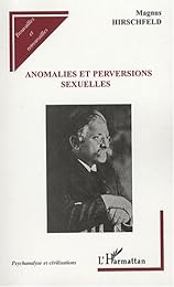 Anomalies et perversions sexuelles