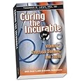 Curing the Incurable: Vitamin C, Infectious Diseases, and Toxins, 3rd Edition by Levy, Thomas E. (2009) Paperback