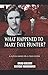 What Happened to Mary Faye Hunter?: A Novel Based on a True Story by Brad Golson Glenda Yarbrough