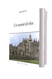Un  manoir de rêve