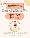 Ready-to-Use Come, Follow Me Hands-On