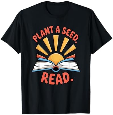 Amazon.com: Plant a Seed Read Library Summer Reading 2026 T-Shirt