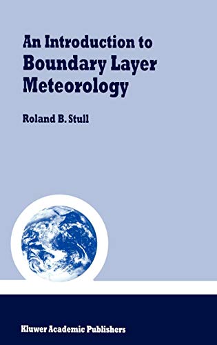 An Introduction to Boundary Layer Meteorology...