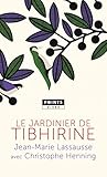 Le Jardinier De Tibhirine by 