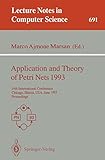 Application and Theory of Petri Nets 1993: 14th International Conference, Chicago, Illinois, USA, June 21-25,&hellip;