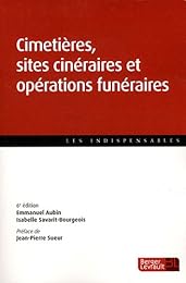 Cimetières, sites cinéraires et opérations funéraires