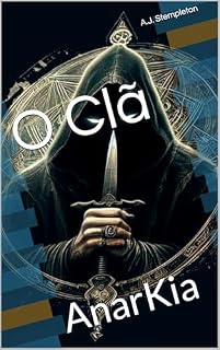 Livro O Clã : AnarKia (Sombras da Anarquía Livro 1)