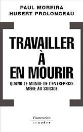 Travailler à en mourir
