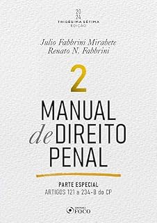 Livro Manual de Direito Penal: Parte Especial - Arts. 121º a 234 do CP