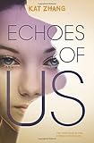 Echoes of Us (Hybrid Chronicles)