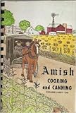 Amish Cooking and Canning (Buchanan County, Iowa) by