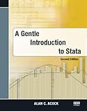 A Gentle Introduction to Stata, Second Edition by 
