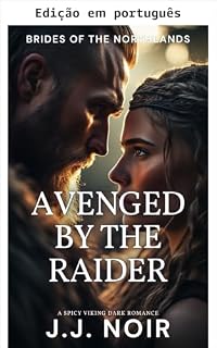 Livro Vingada pelo saqueador (Noivas das terras do norte: uma série de romances vikings picantes Livro 10)
